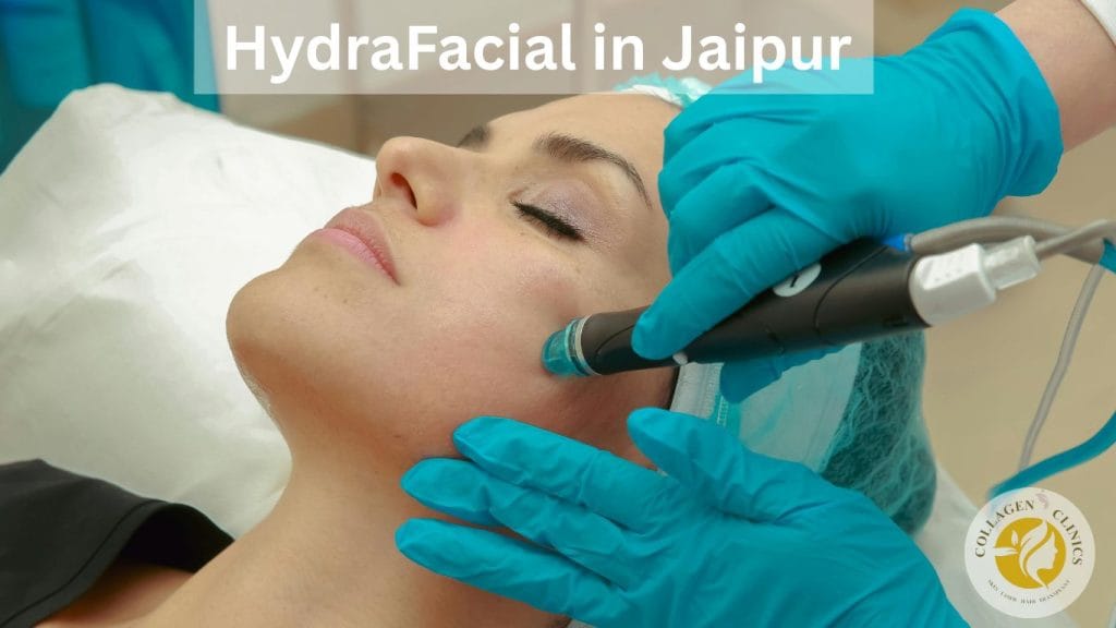hydrafacial treatment in jaipur